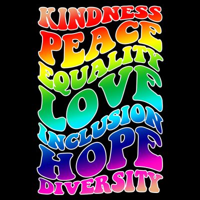 Kindness Peace Equality Love Inclusion Hope Diversity T-Shirt