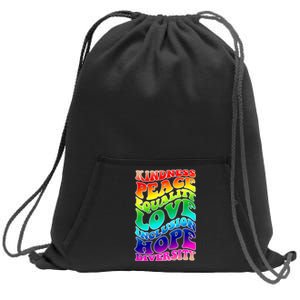 Kindness Peace Equality Love Inclusion Hope Diversity Sweatshirt Cinch Pack Bag