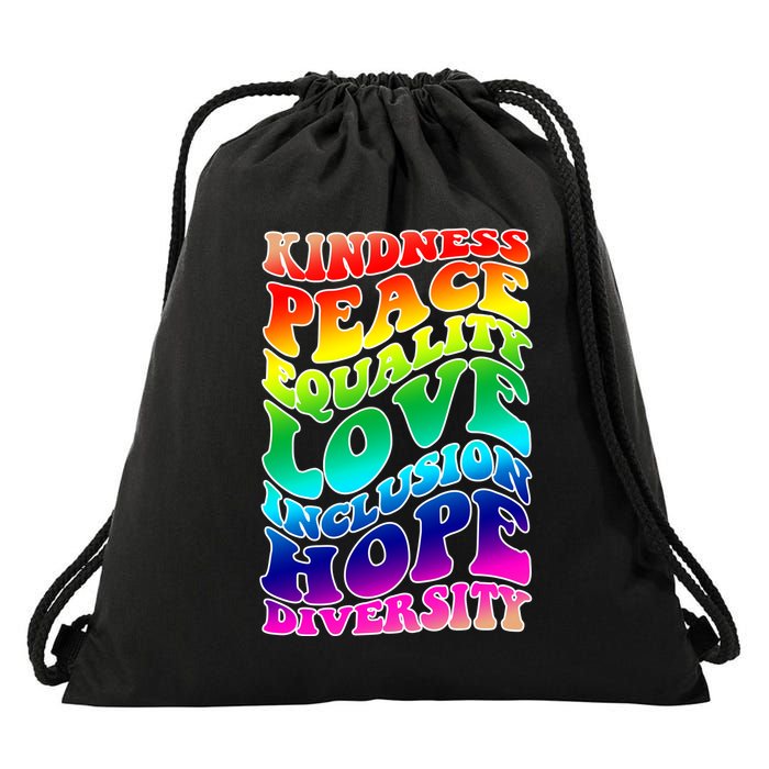 Kindness Peace Equality Love Inclusion Hope Diversity Drawstring Bag