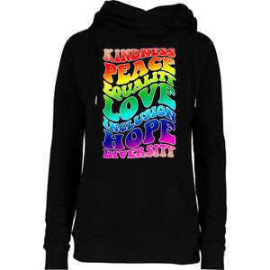 Kindness Peace Equality Love Inclusion Hope Diversity Womens Funnel Neck Pullover Hood