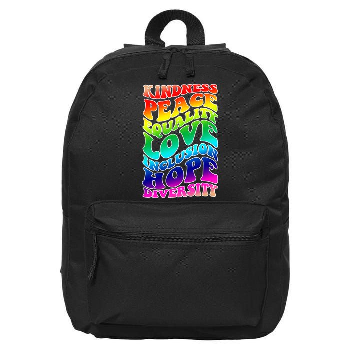 Kindness Peace Equality Love Inclusion Hope Diversity 16 in Basic Backpack