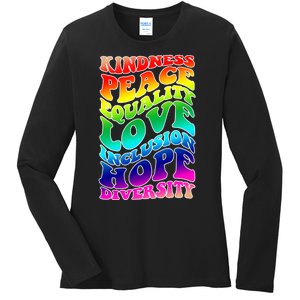 Kindness Peace Equality Love Inclusion Hope Diversity Ladies Long Sleeve Shirt