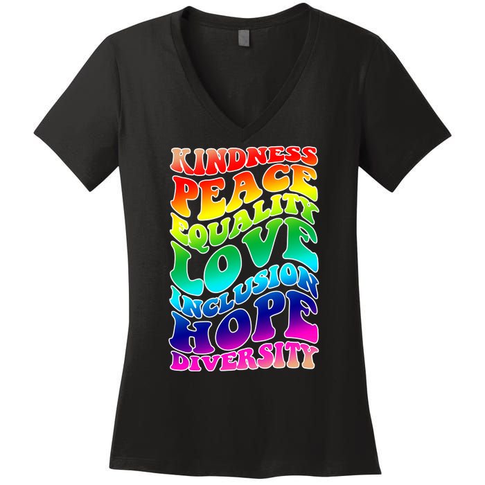 Kindness Peace Equality Love Inclusion Hope Diversity Women's V-Neck T-Shirt