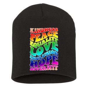 Kindness Peace Equality Love Inclusion Hope Diversity Short Acrylic Beanie