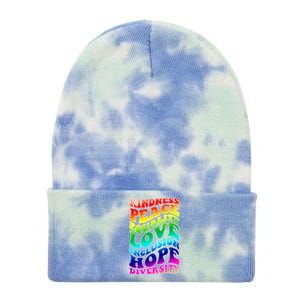 Kindness Peace Equality Love Inclusion Hope Diversity Tie Dye 12in Knit Beanie