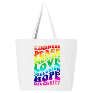 Kindness Peace Equality Love Inclusion Hope Diversity 25L Jumbo Tote