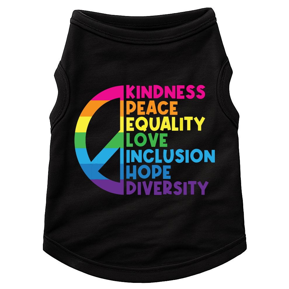 Kindness Peace Equality Love Inclusion Hope Diversity Doggie Tank