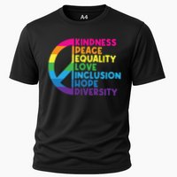 Kindness Peace Equality Love Inclusion Hope Diversity Cooling Performance Crew T-Shirt