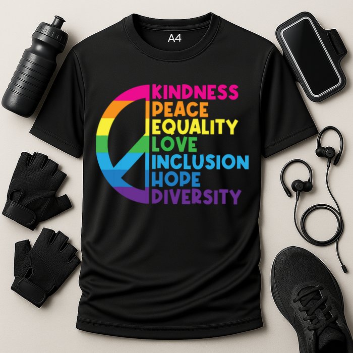 Kindness Peace Equality Love Inclusion Hope Diversity Cooling Performance Crew T-Shirt