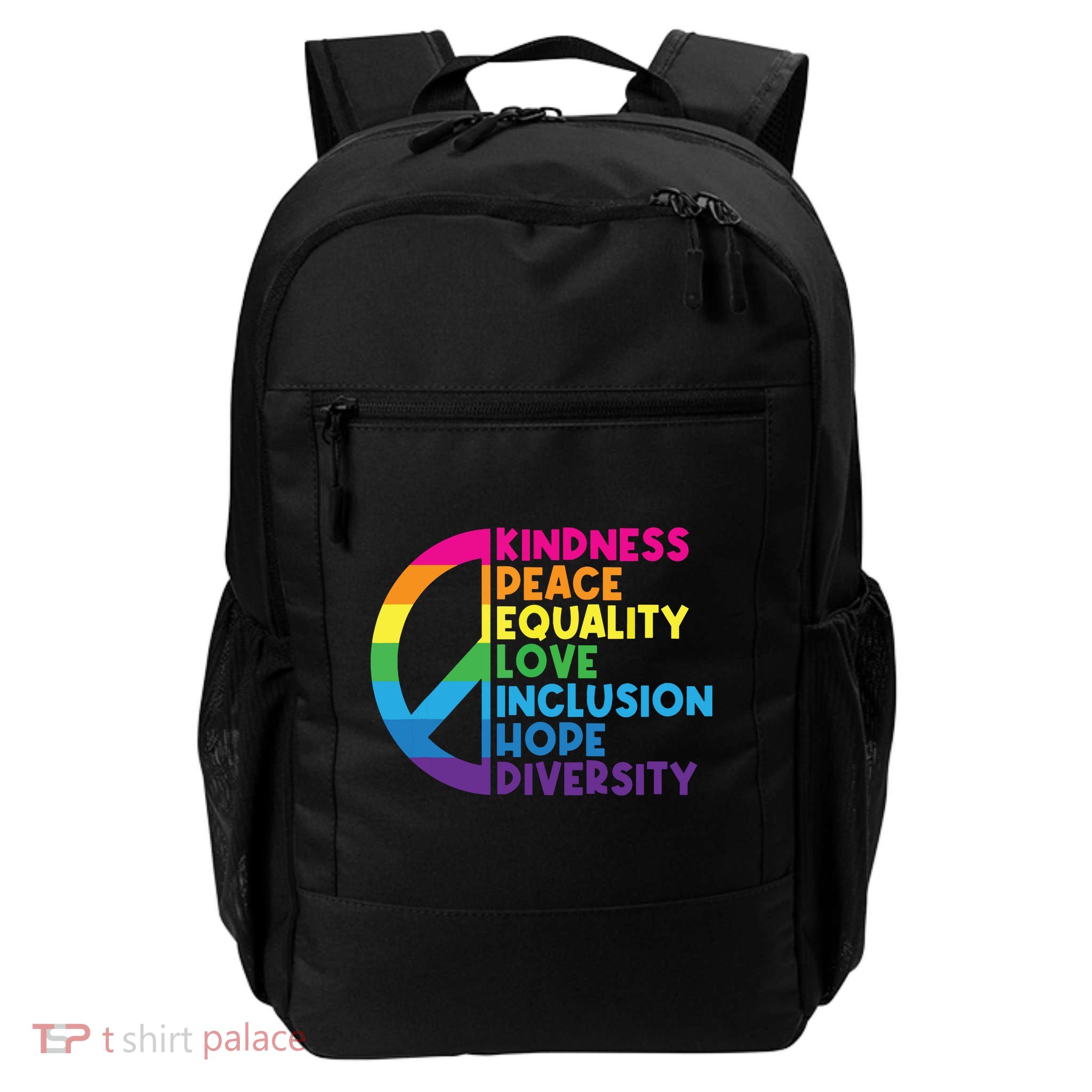 Kindness Peace Equality Love Inclusion Hope Diversity Backpack