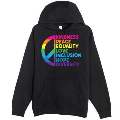 Kindness Peace Equality Love Inclusion Hope Diversity Premium Pullover Hoodie