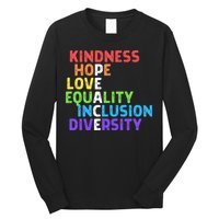 Kindness Peace Equality Inclusion Diversity Human Rights Long Sleeve Shirt