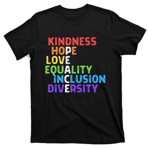 Kindness Peace Equality Inclusion Diversity Human Rights T-Shirt