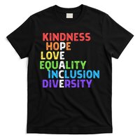 Kindness Peace Equality Inclusion Diversity Human Rights T-Shirt