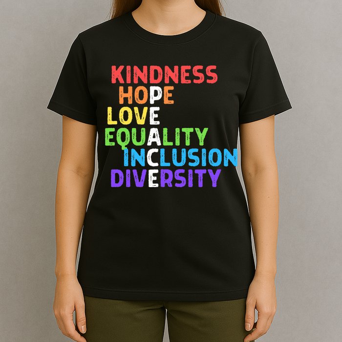 Kindness Peace Equality Inclusion Diversity Human Rights T-Shirt