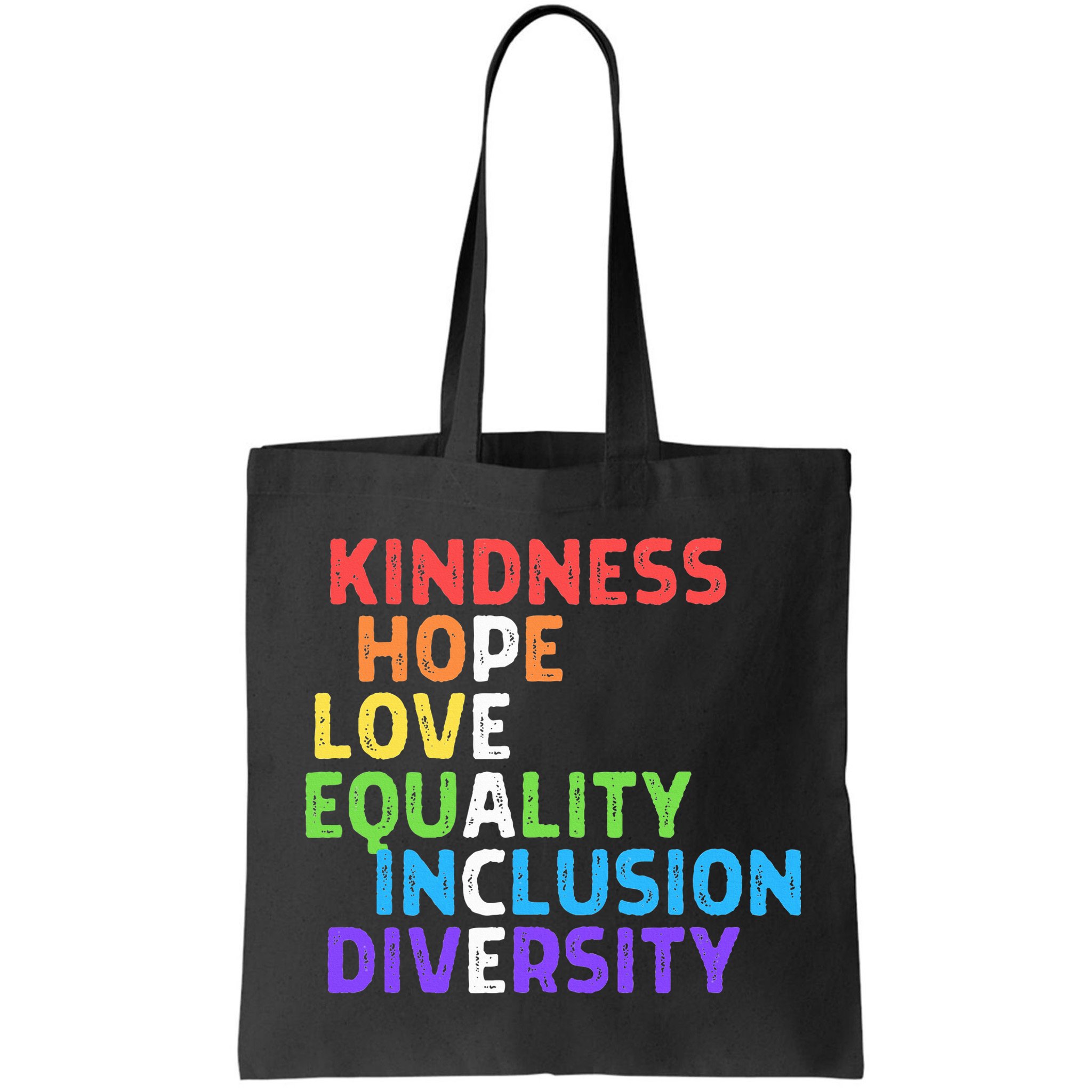 Kindness Peace Equality Inclusion Diversity Human Rights Bag
