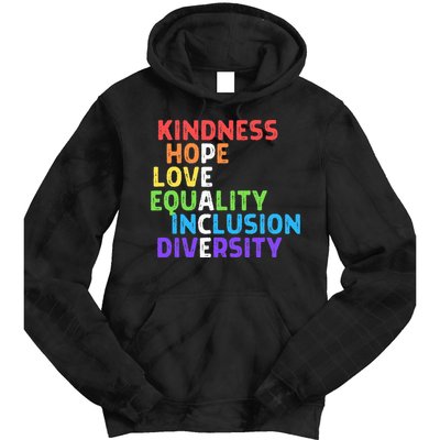 Kindness Peace Equality Inclusion Diversity Human Rights Tie Dye Hoodie