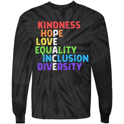 Kindness Peace Equality Inclusion Diversity Human Rights Tie-Dye Long Sleeve Shirt