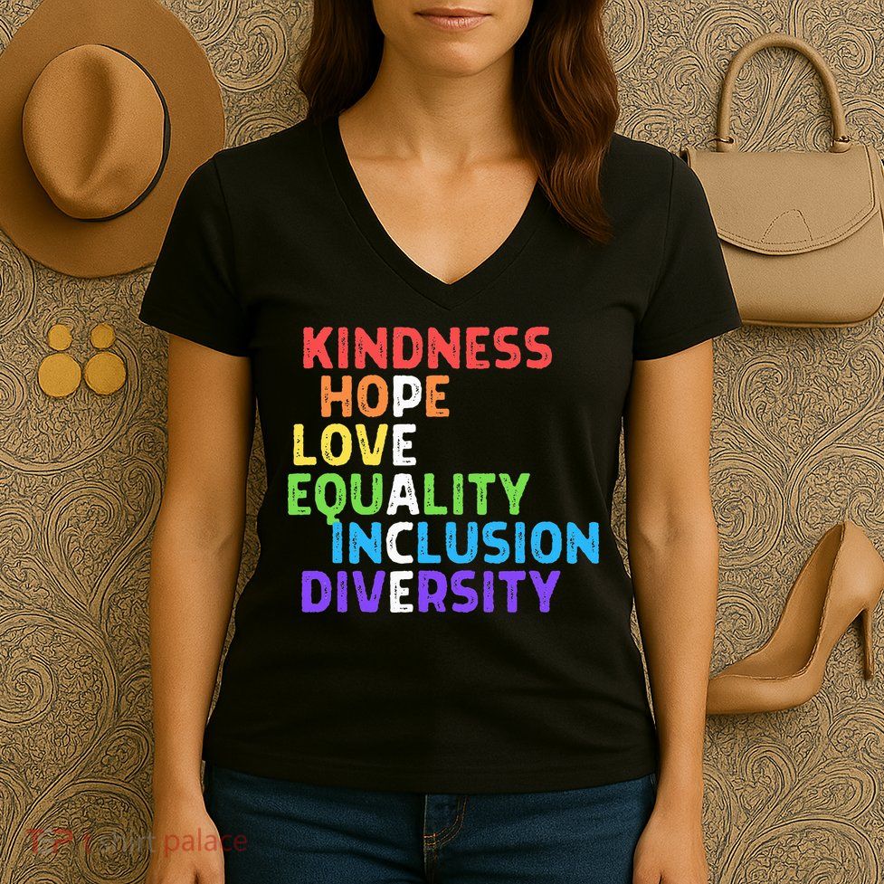 Kindness Peace Equality Inclusion Diversity Human Rights Women's V-Neck T-Shirt
