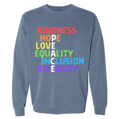 Kindness Peace Equality Inclusion Diversity Human Rights Garment-Dyed Sweatshirt