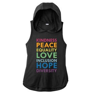 Kindness Peace Equality Inclusion Diversity Hu Rights Meaningful Gift Ladies PosiCharge Tri-Blend Wicking Draft Hoodie Tank