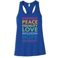 Kindness Peace Equality Inclusion Diversity Hu Rights Meaningful Gift Women's Racerback Tank