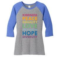 Kindness Peace Equality Inclusion Diversity Hu Rights Meaningful Gift Women's Tri-Blend 3/4-Sleeve Raglan Shirt