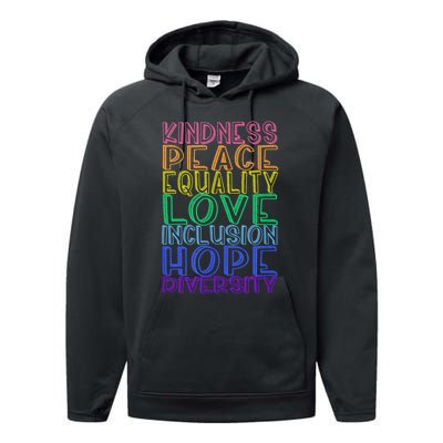 Kindness Peace Equality Love Inclusion Hope Diversity Performance Fleece Hoodie