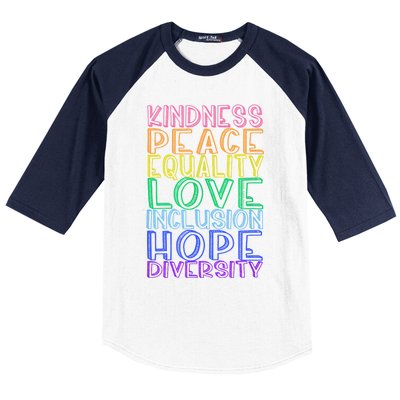 Kindness Peace Equality Love Inclusion Hope Diversity Baseball Sleeve Shirt