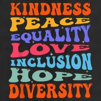 Kindness Peace Equality Love Inclusion Hope Diversity Cool Comfort Performance Bucket Hat