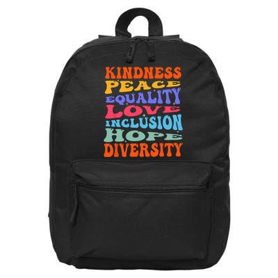 Kindness Peace Equality Love Inclusion Hope Diversity 16 in Basic Backpack