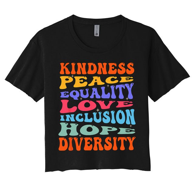 Kindness Peace Equality Love Inclusion Hope Diversity Crop Top