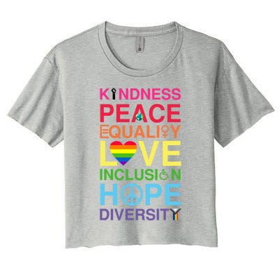 Kindness Peace Equality Love Inclusion Hope Diversity Gift Women's Crop Top Tee