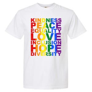 Kindness Peace Equality Love Quote Garment-Dyed Heavyweight T-Shirt