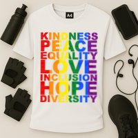 Kindness Peace Equality Love Quote Cooling Performance Crew T-Shirt