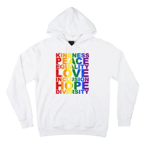 Kindness Peace Equality Love Quote Hoodie