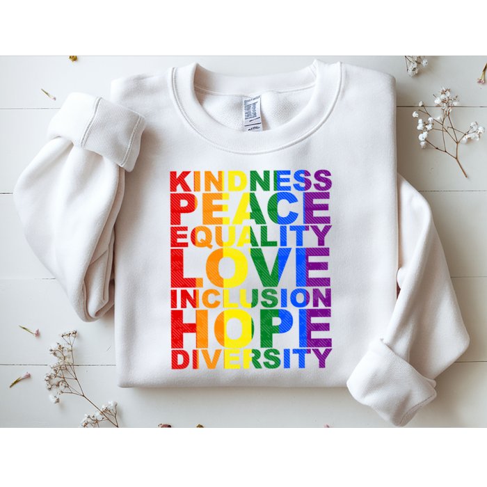 Kindness Peace Equality Love Quote Sweatshirt