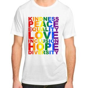 Kindness Peace Equality Love Quote Adult ChromaSoft Performance T-Shirt