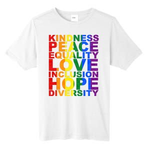 Kindness Peace Equality Love Quote Tall Fusion ChromaSoft Performance T-Shirt