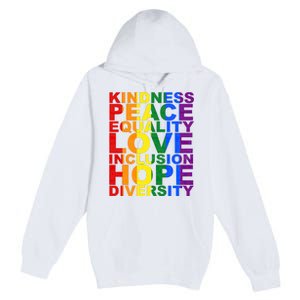 Kindness Peace Equality Love Quote Premium Pullover Hoodie