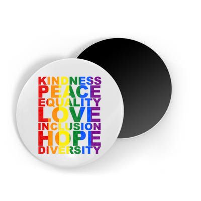 Kindness Peace Equality Love Quote Magnet