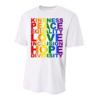 Kindness Peace Equality Love Quote Performance Sprint T-Shirt