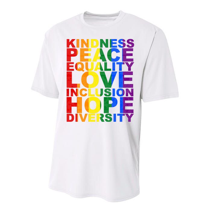 Kindness Peace Equality Love Quote Performance Sprint T-Shirt