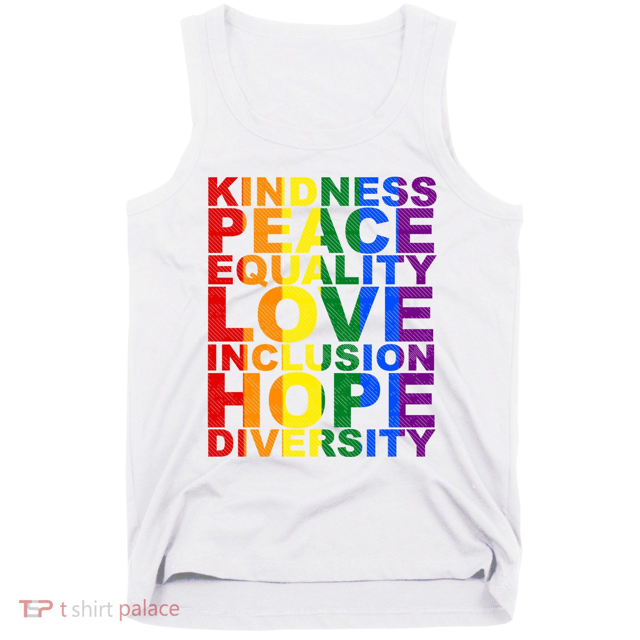 Kindness Peace Equality Love Quote Tank Top