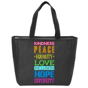 Kindness Peace Equality Love Hope Diversity Human Rights Zip Tote Bag