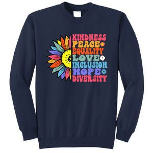 Kindness Peace Equality Love Hope Diversity Human Rights Tall Sweatshirt