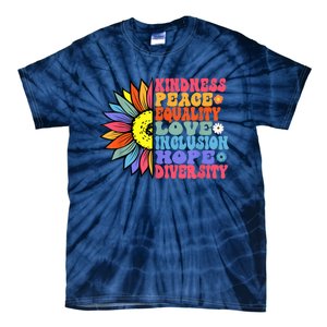 Kindness Peace Equality Love Hope Diversity Human Rights Tie-Dye T-Shirt