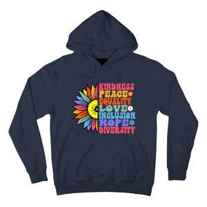 Kindness Peace Equality Love Hope Diversity Human Rights Tall Hoodie