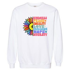 Kindness Peace Equality Love Hope Diversity Human Rights Garment-Dyed Sweatshirt