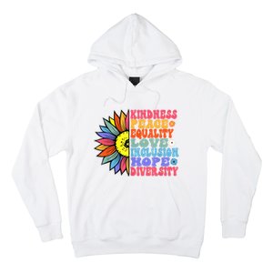 Kindness Peace Equality Love Hope Diversity Human Rights Hoodie